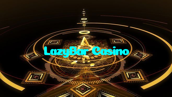 LazyBar Casino